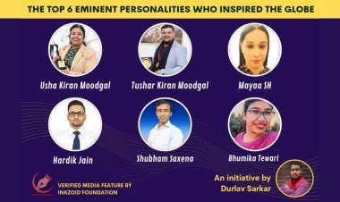The Top 6 Eminent Personalities Who Inspired the Globe