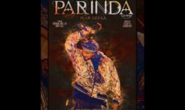'Parinda Paar Geyaa': A Melodious Journey towards Success; film to be released on 24th November 2024