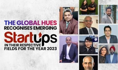 The Global Hues Recognises Emerging Startups in Their Respective Fields for the Year 2023