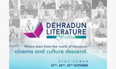 5th Dehradun Literature Festival: Where Literature, Culture, and Cinema Converge, Beginning October 27th