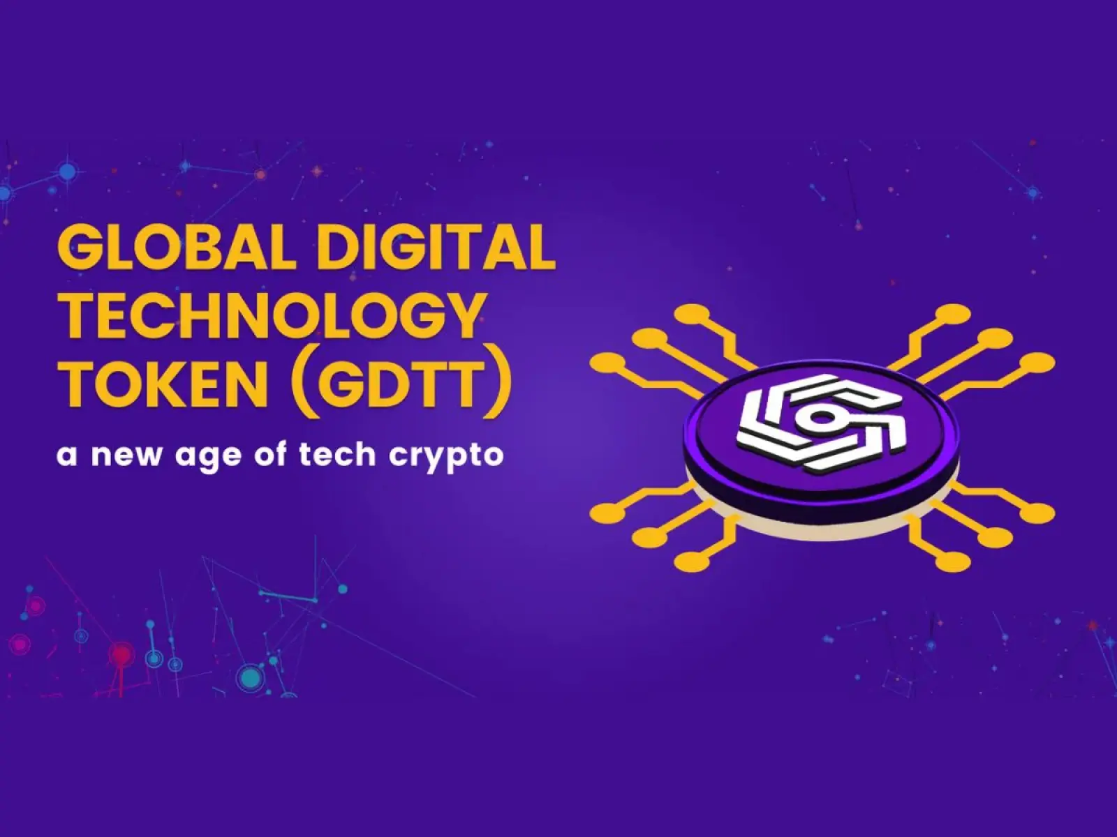 Global Digital Technology Token (GDTT) – a new age of tech crypto