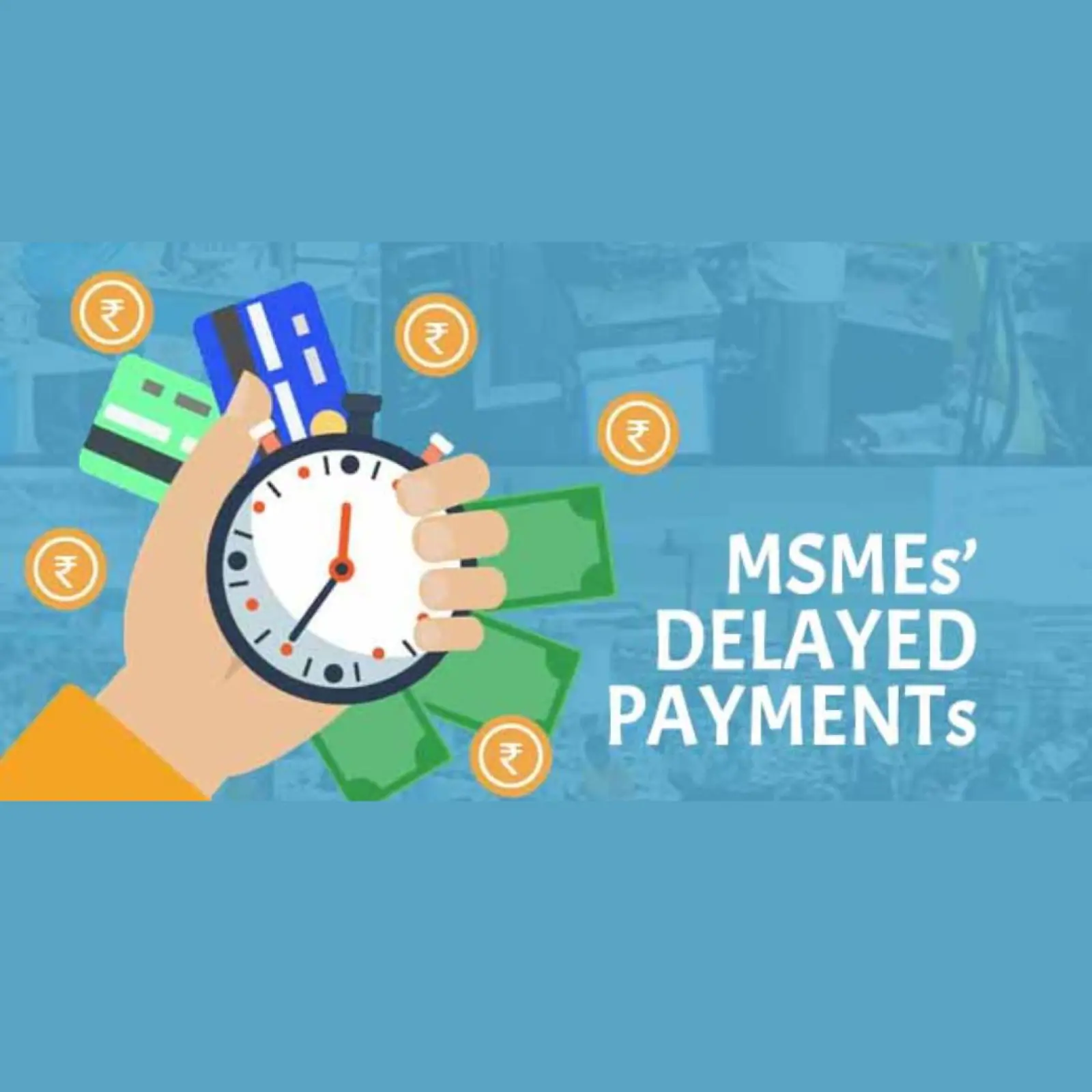 Companies that delay payments to MSME will be exposed, ministry has made preparations