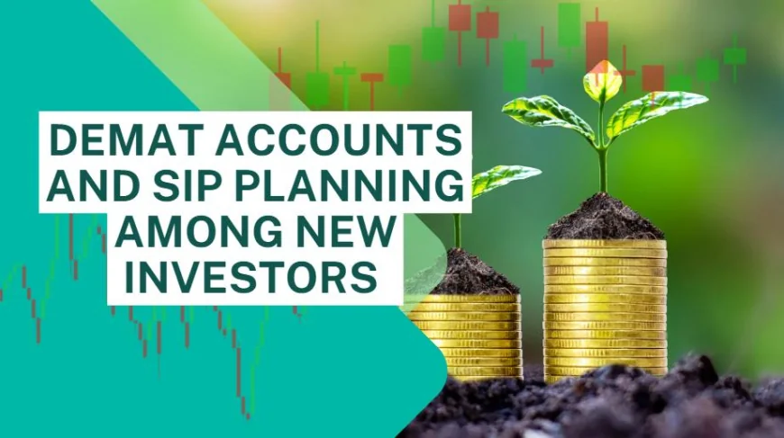     YES Securities Reports Growing Interest in Demat Accounts and SIP Planning Among New Investors