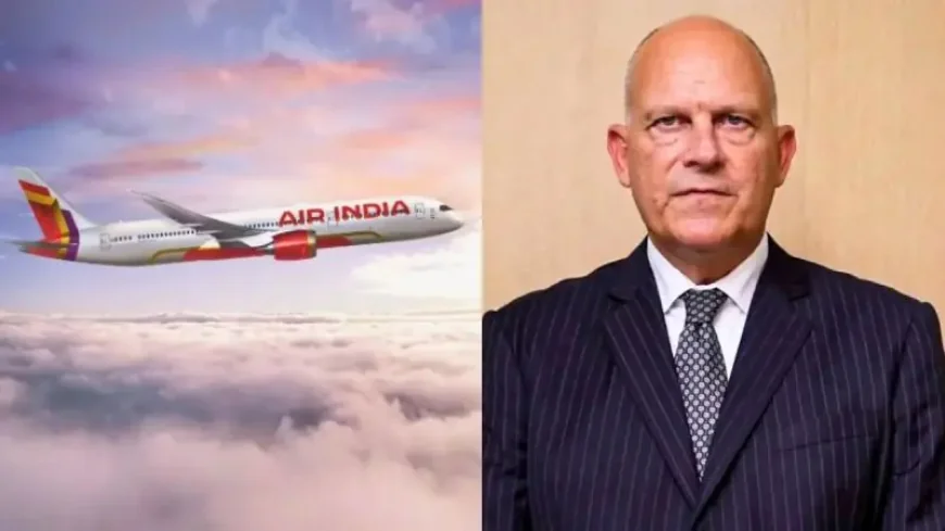 Air India CEO Campbell Wilson Steps Down, New Chief to Be Named Soon