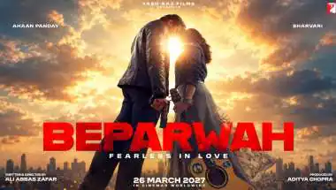 Beparwah Poster: Ahaan Panday, Sharvari’s YRF Film Out